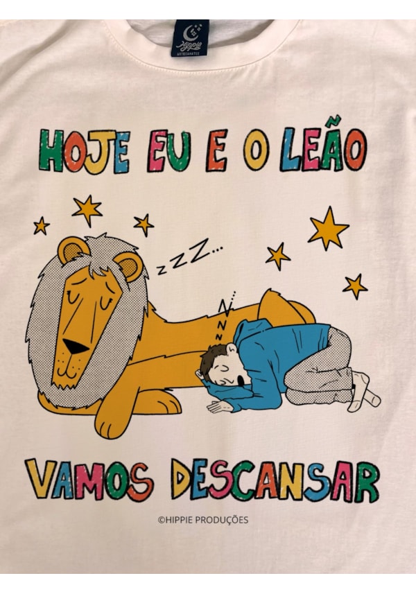 Camiseta Hoje Eu e o Leão vamos descansar - Off-White