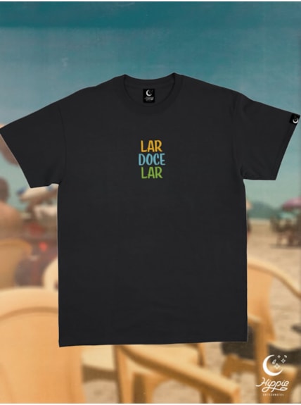 Camiseta Lar Doce Lar - Preta - Frente e Verso