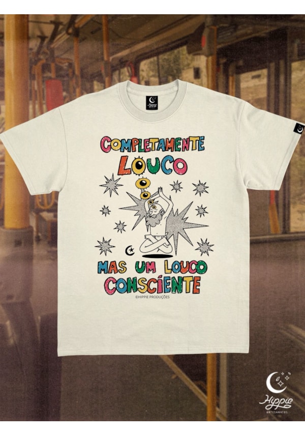 Camiseta Louco Consciente - Off-White