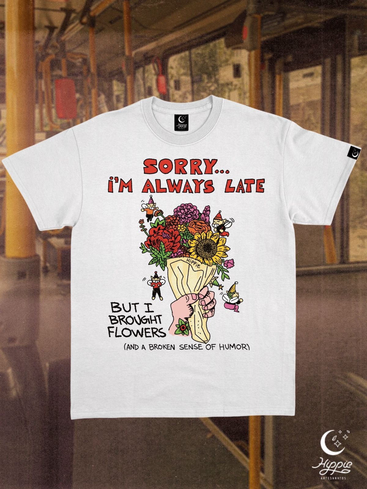 Camiseta Sorry  I'm always late - Branca