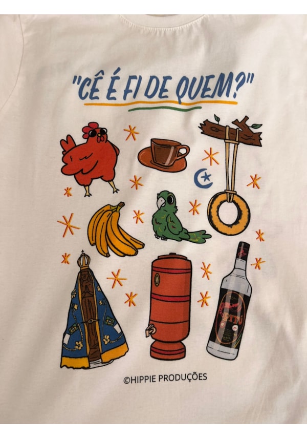 Camiseta - “Cê é fi de quem?” - Off-White