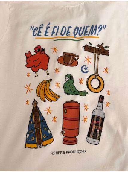 Camiseta - “Cê é fi de quem?” - Off-White