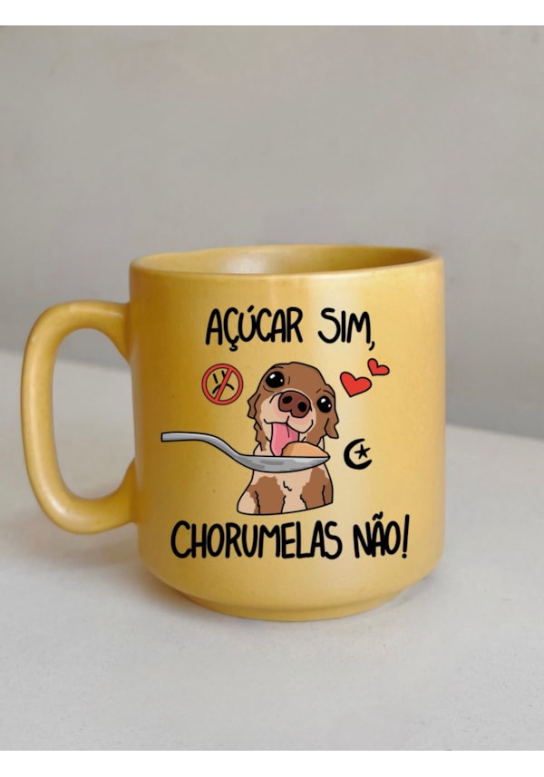 Caneca Encanto - Açúcar sim, chorumelas não - 235ml