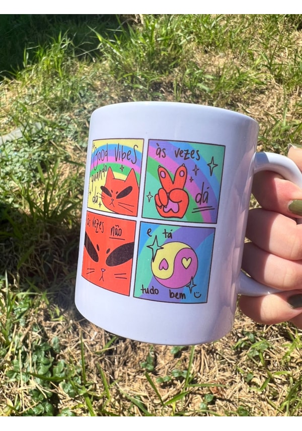 Caneca Good Vibes Quando Dá