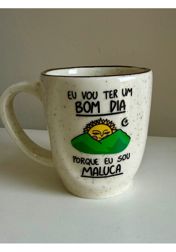 Caneca Névoa - Eu vou ter um bom dia - 260ml