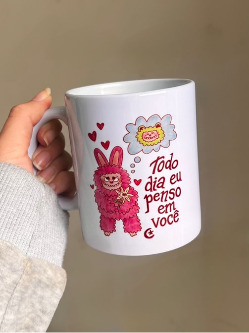 Caneca Todo dia eu penso em Você