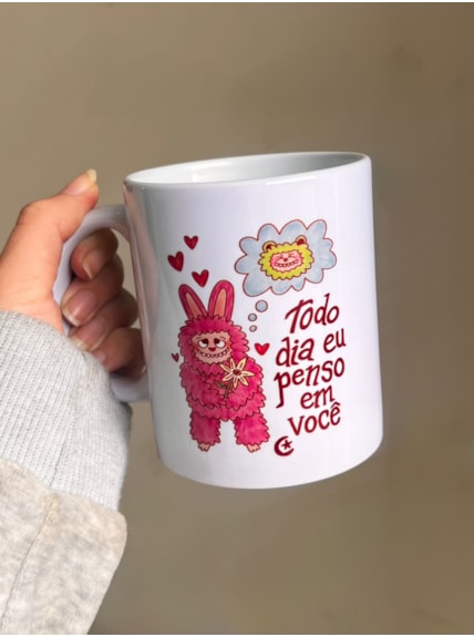 Caneca Todo dia eu penso em Você