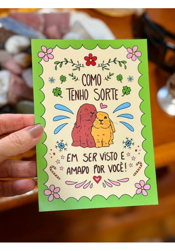 Cartão Como Tenho Sorte