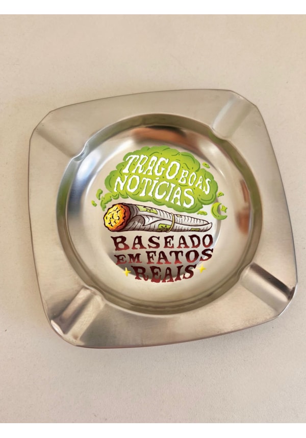 Cinzeiro Inox - Trago boas notícias, Baseado em fatos reais