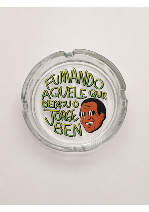 Cinzeiro Vidro - Que Deixou o Jorge Ben