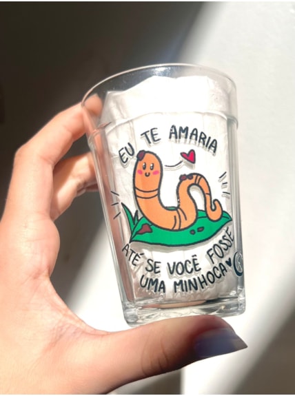 Copo Eu Te Amaria Minhoca - Vidro 190ml