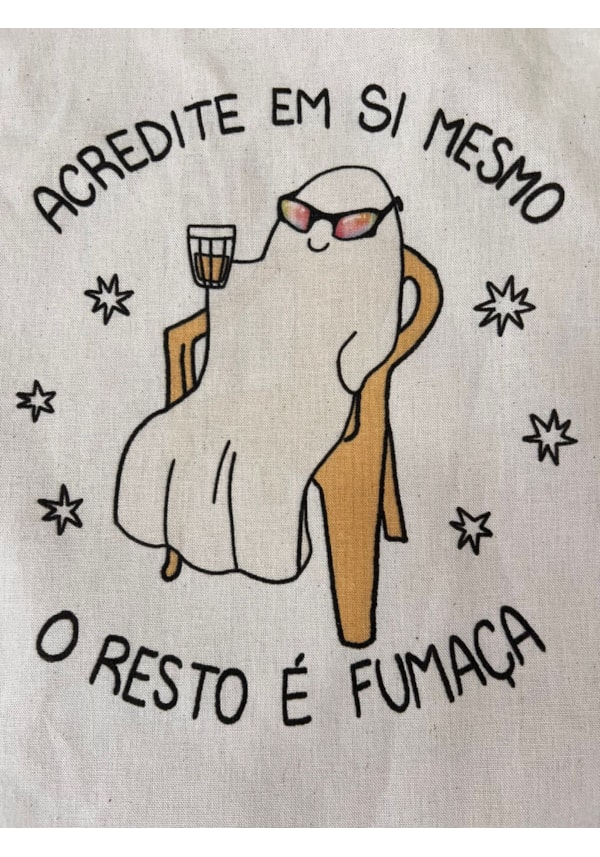 Ecobag Fantasma acredite em si mesmo