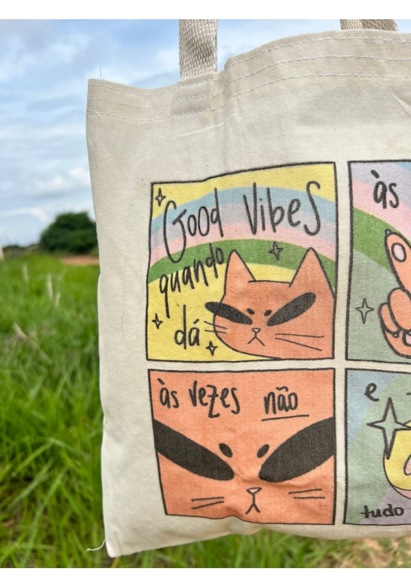 Ecobag Good Vibes Quando Dá