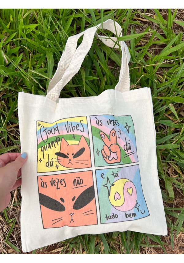Ecobag Good Vibes Quando Dá