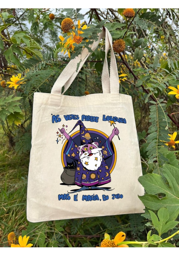 Ecobag Loucura e Magia