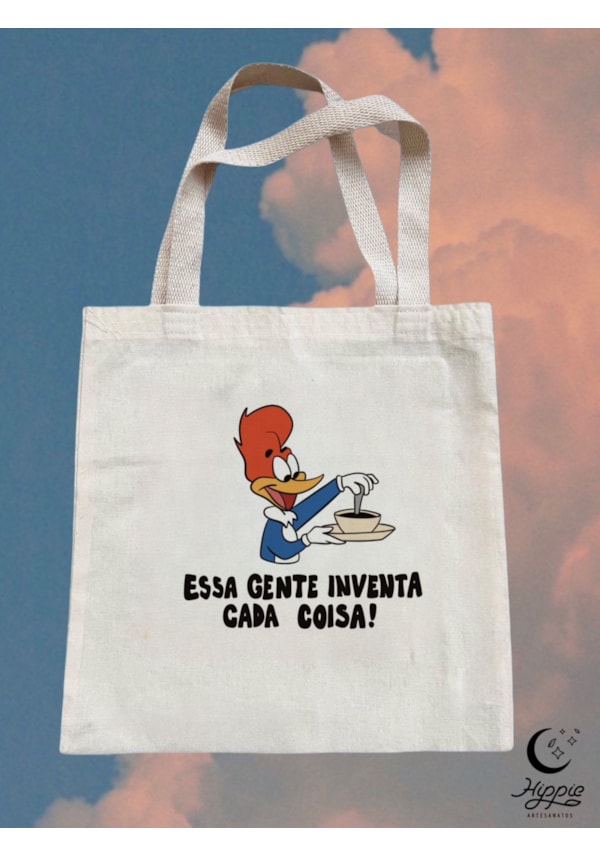 Ecobag Pica Pau Inventa Cada Coisa