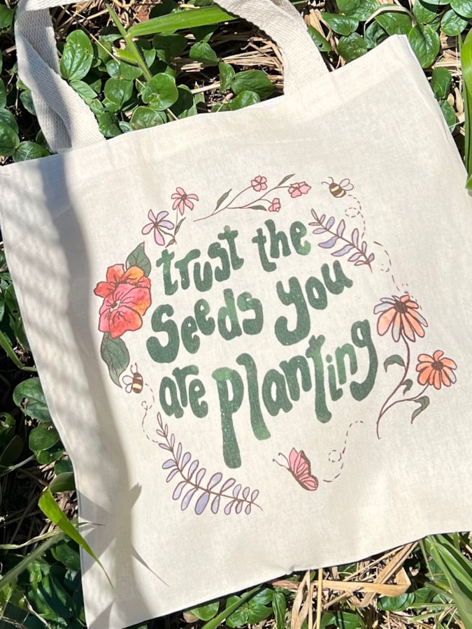 Ecobag Trust The Seeds You Are Planting — imagem 2