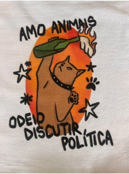 Pano de Prato - Amo Animais, Odeio Discutir Política