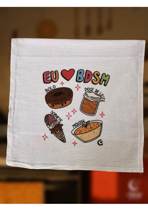 Pano de Prato - Eu amo bdsm