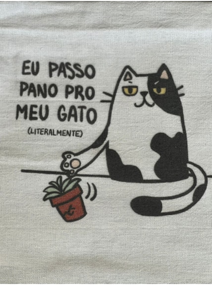 Pano de Prato - Eu Passo Pano Pro Meu Gato