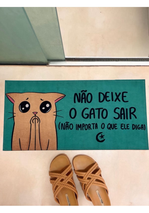 Tapete Não deixe o Gato Sair