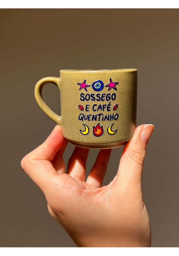 Xícara Musgo - Sossego e Café Quentinho - 90ml